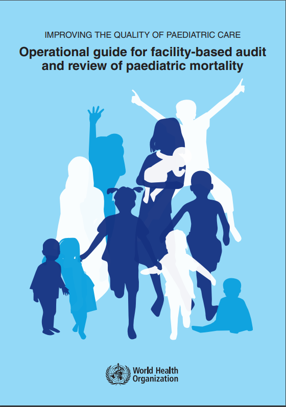 Cover of Improving the quality of paediatric care guidance